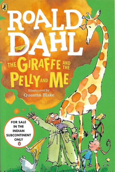 Roald Dahl - The Giraffe And The Pelly And Me