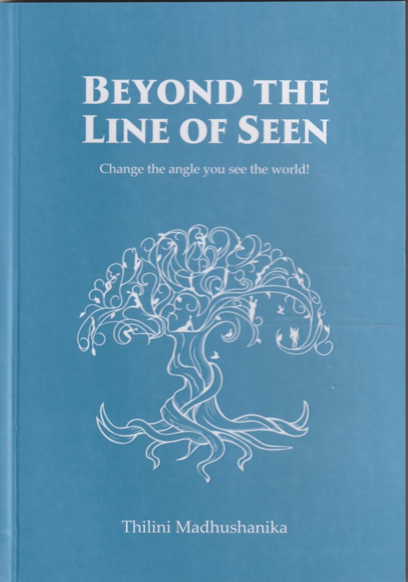 Beyond the life of seen